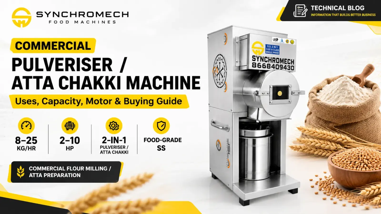 Commercial Atta Chakki Machine: Pulveriser Capacity & Motor Guide